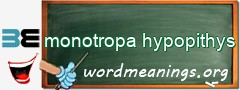 WordMeaning blackboard for monotropa hypopithys